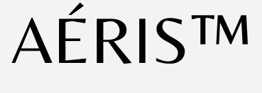 AÉRIS™
